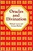 Oracles and Divination