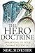 The Hero Doctrine by Neal Silvester