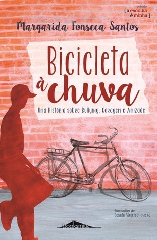 Bicicleta à Chuva (A escolha é minha, #1)