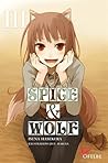 Spice and Wolf III (Spice and Wolf Light Novel Omnibus, #3)
