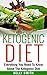 Ketogenic Diet by Kelly     Smith