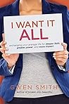 I Want It All: Ex...