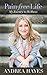 Pain-Free Life by Andrea Hayes