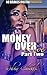 Money over Love 2