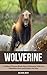 Wolverine: A Children Pictu...