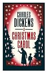 A Christmas Carol by Charles Dickens