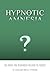 Hypnotic Amnesia, Abridged by Lee Allure