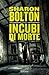 Incubi di morte by Sharon J. Bolton