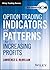 Option Trading Indicators and Patterns for Increasing Profits (Wiley Trading Video)