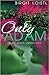 Only Adam (Silky Oaks Loves...