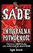 De Sade. Integralna potworność: filozofia libertynizmu, czyli konsekwencje "śmierci Boga"
