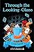 Through the Looking-Glass by Lewis Carroll