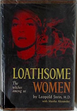 Loathsome Women (Hardcover)
