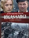 Rīgas sargi. Laika stāsti Rīgas sargi. Laika stāsti