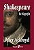 Shakespeare: La biografía