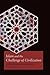 Islam and the Challenge of Civilization