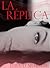 La Réplica (La Replica, #1)