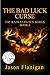 The Bad Luck Curse (The Kafka Legacy Book 1)