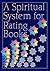 A Spiritual System For Rati...