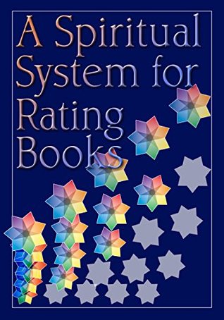 A Spiritual System For Rating Books (Kindle Edition)