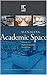 Managing Academic Space: A Guide for Higher Education Institutions