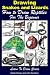 Drawing Snakes and Lizards: How to Draw Reptiles For the Beginner