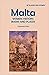 Malta: Women, History, Book...