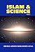 Islam And Science by Sheikh Ahmed Mohammed Awal