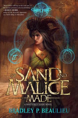 Of Sand and Malice Made (The Song of the Shattered Sands, #0.5)