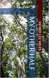 My Other Half by A.L. Miles My Other Half by A.L. Miles