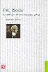 Paul Ricoeur: los sentidos de una vida (1913-2005)