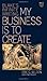 My Business Is to Create: Blake's Infinite Writing (Muse Books)