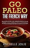 Go Paleo the Fren...