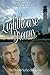 Lighthouse Dreams: The Drea...