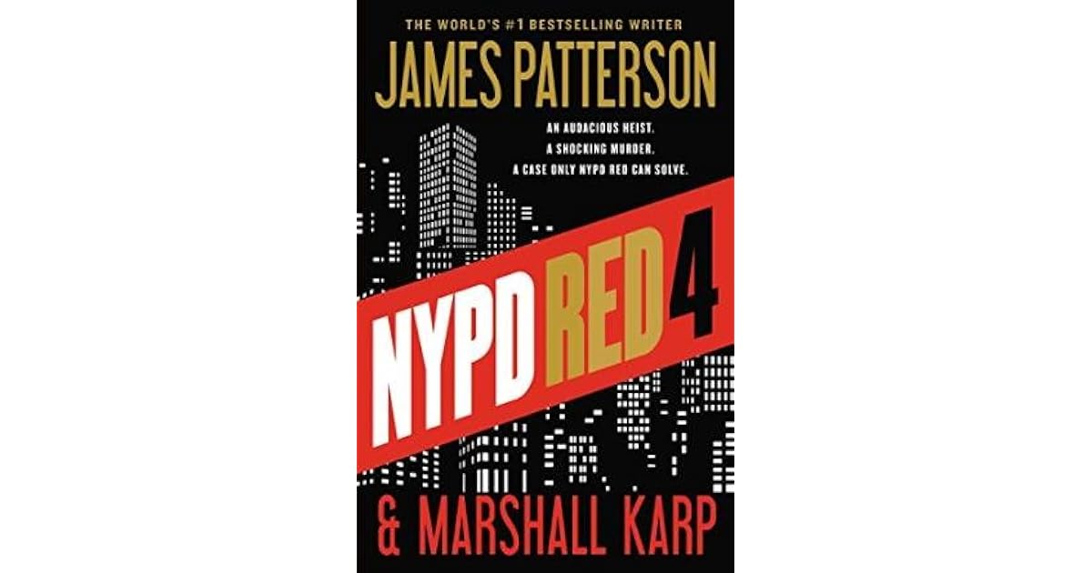 NYPD Red 4 (NYPD Red 4) by James Patterson