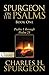 Spurgeon on the Psalms: Psa...