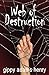 Web of Destruction