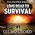 Long Road to Survival: The Prepper Series