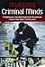 Analyzing Criminal Minds: Forensic Investigative Science for the 21st Century (Brain, Behavior, and Evolution)