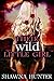 Their Wild Little Girl by Shawna Hunter