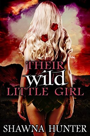 Their Wild Little Girl (Kindle Edition)