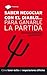 Saber negociar con el diablo (Empresa) (Spanish Edition)
