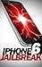 iPhone 6 Jailbreak (Tweaks, Jailbreaking, Cydia, iOS tips, Unlock Phone)