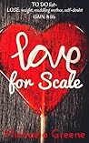 Love for Scale