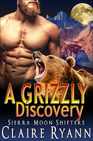 A Grizzly Discovery (Sierra Moon, #7)