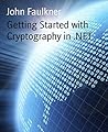 Getting Started with Cryptography in .NET