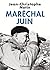 Maréchal Juin (Biographies)