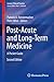 Post-Acute and Long-Term Medicine: A Pocket Guide (Current Clinical Practice)