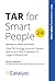 TAR for Smart People: How Technology Assisted Review Works and Why It Matters for Legal Professionals