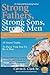 Strong Fathers, Strong Sons, Strong Men